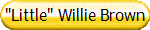 "Little" Willie Brown